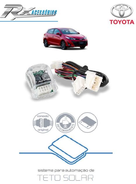 Central de fechamento do teto solar - Toyota Yaris - XLS (2018 em diante) - FTS TY-YA 1.0