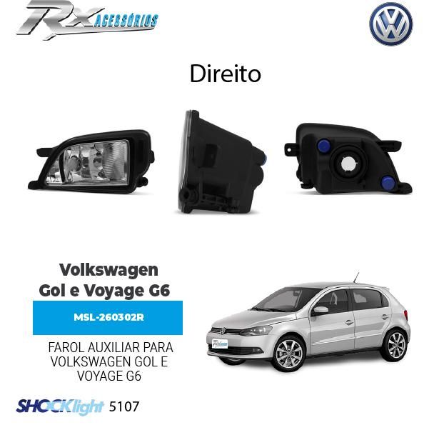 Farol auxiliar Shocklight para Volkswagen Gol e Voyage G6 (2012 até 2016)