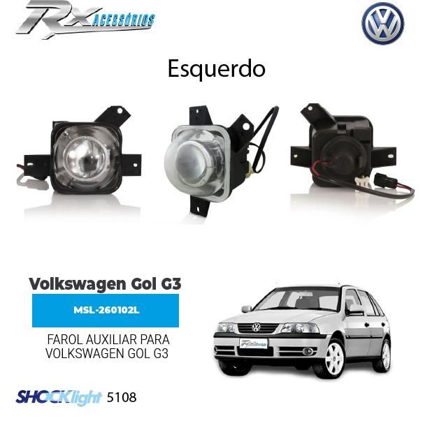 Farol auxiliar Shocklight para Volkswagen Gol G3 (1999 até 2005)