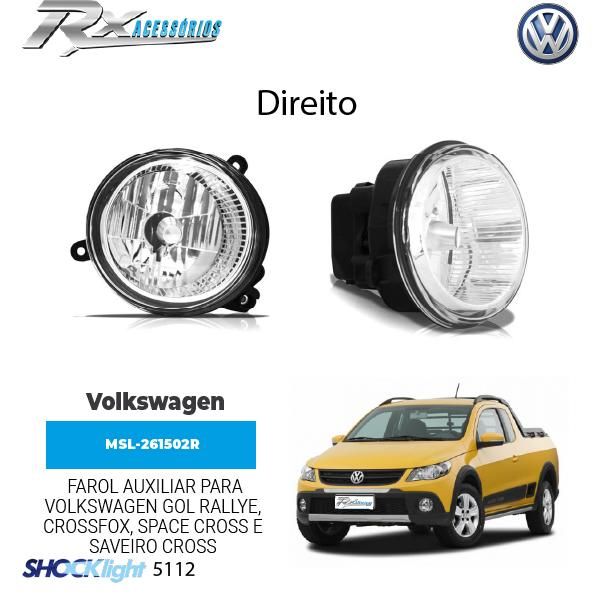 Farol auxiliar Shocklight para Volkswagen Gol Rally e Saveiro Cross G5 / G6