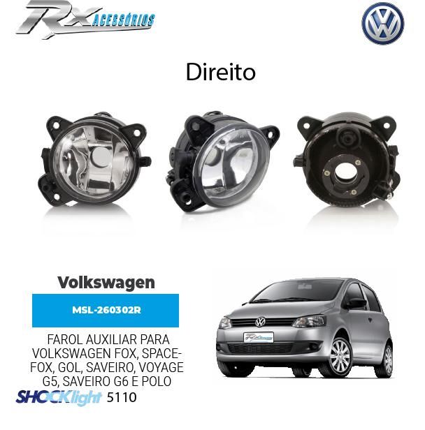 Farol auxiliar Shocklight Vw Fox Spacefox (10-14); Gol G5; Saveiro G5 G6; Voyage G5; Golf (08-13); P