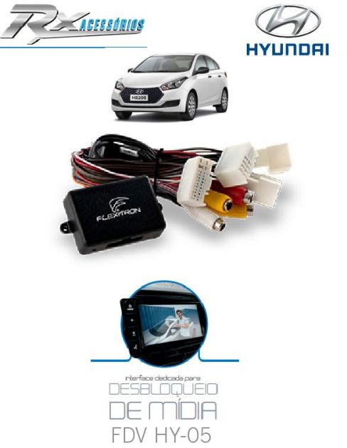 Interface de video - Hyundai HB20 2016/2019, Santa Fé e Grand Santa Fé 2013/2019 - FDV HY-05 