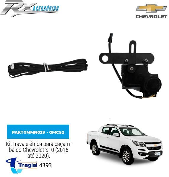 Kit trava elétrica Tragial rara caçamba GMCS2 - Chevrolet S10 (2016 até 2020).