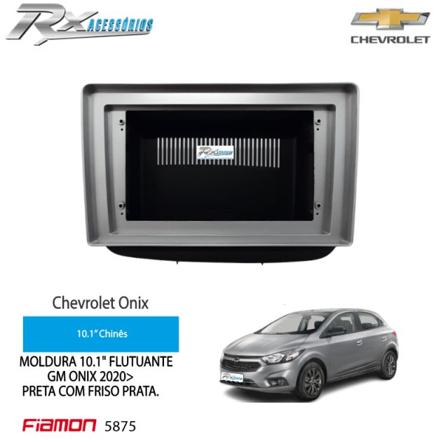 Moldura 10.1 Polegadas flutuante Fiamon para Chevrolet Onix 2020 em diante.