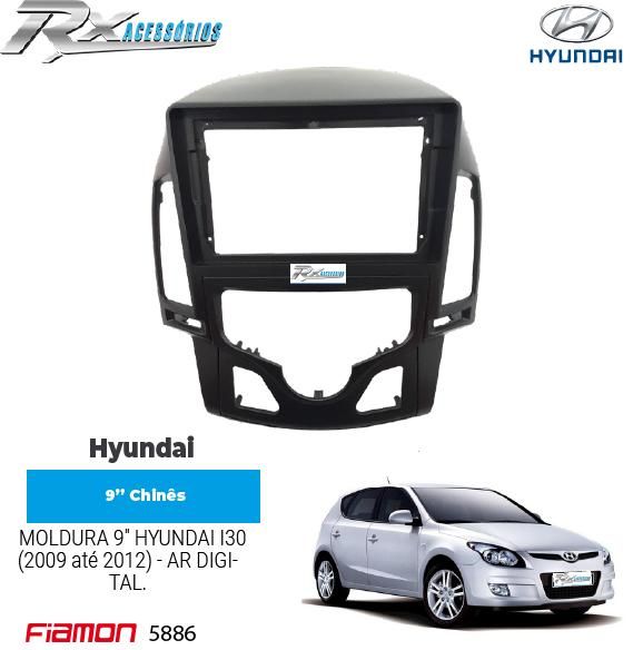 Moldura 9'' Fiamon para Hyundai I30 (2009 até 2012) - AR DIGITAL