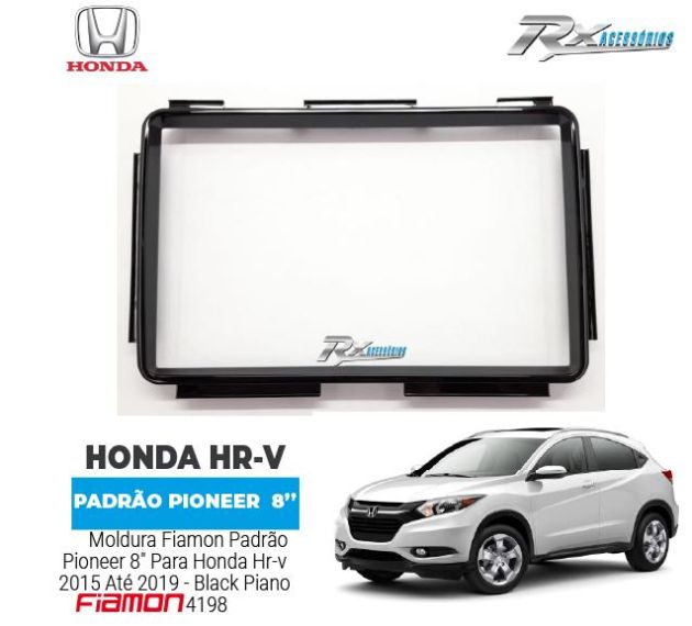 Moldura Fiamon Padrão Pioneer 8" Para Honda Hr-v 2015 Até 2021 - Black Piano 